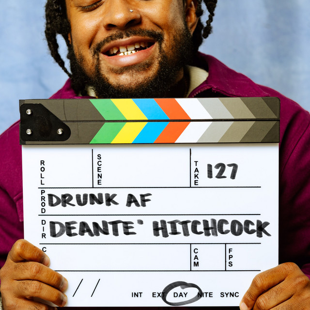 Deante’ Hitchcock – Drunk AF 1