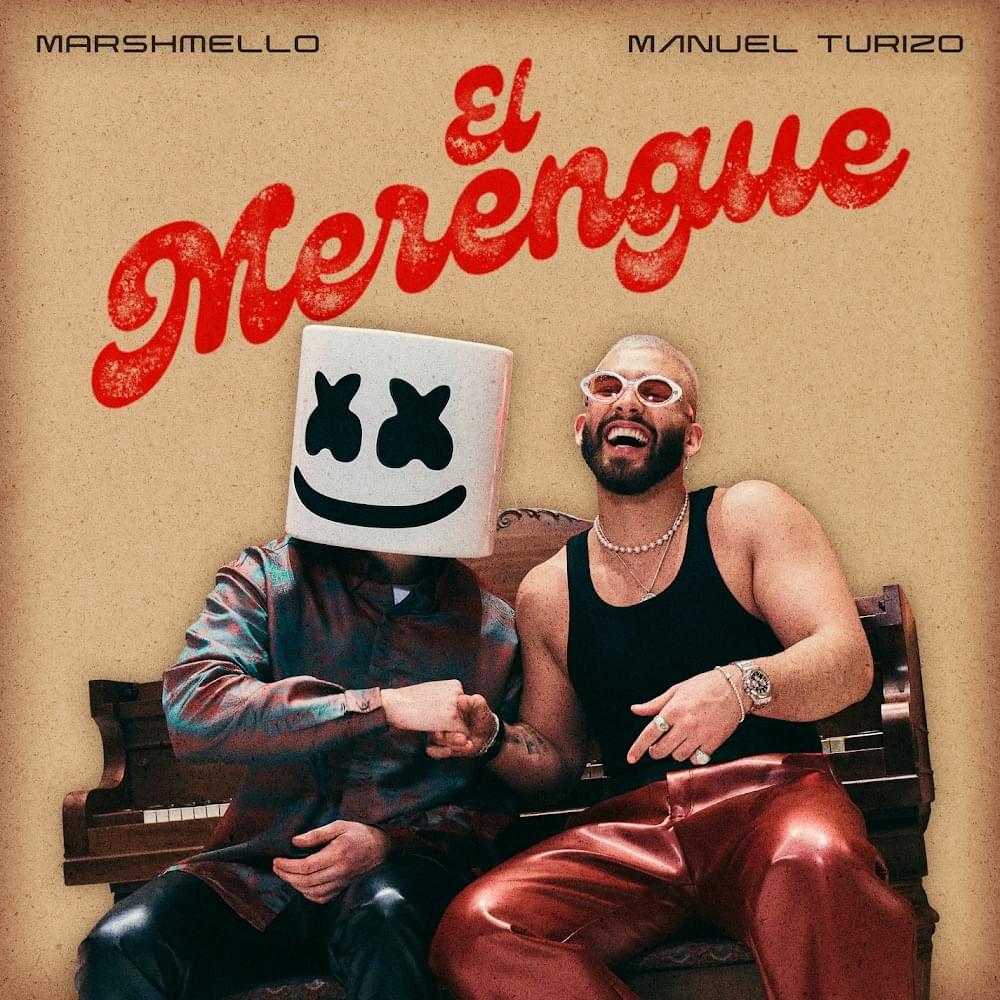 Marshmello & Manuel Turizo – El Merengue 1