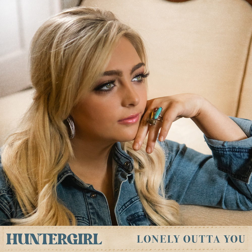 HunterGirl – Lonely Outta You 1