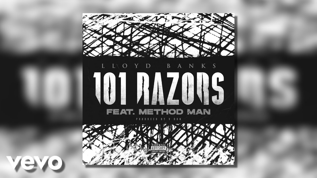 Lloyd Banks & Method Man 101 Razors Mp3