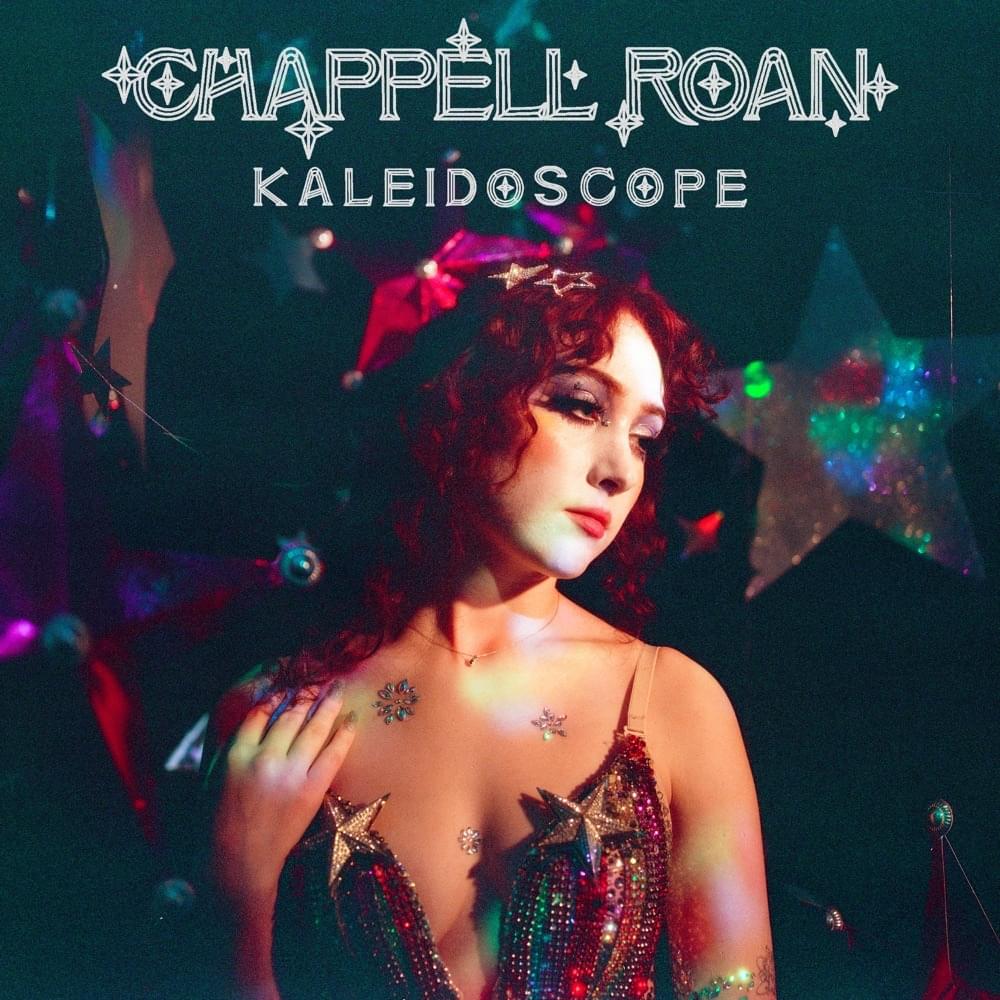 Chappell Roan – Kaleidoscope 1