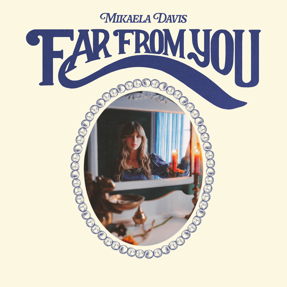 Mikaela Davis Far From You Mp3