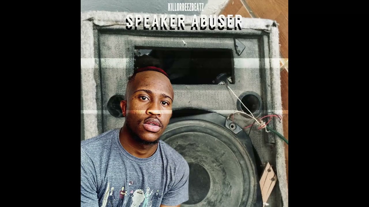 Killorbeezbeatz Speaker Abuser Mp3