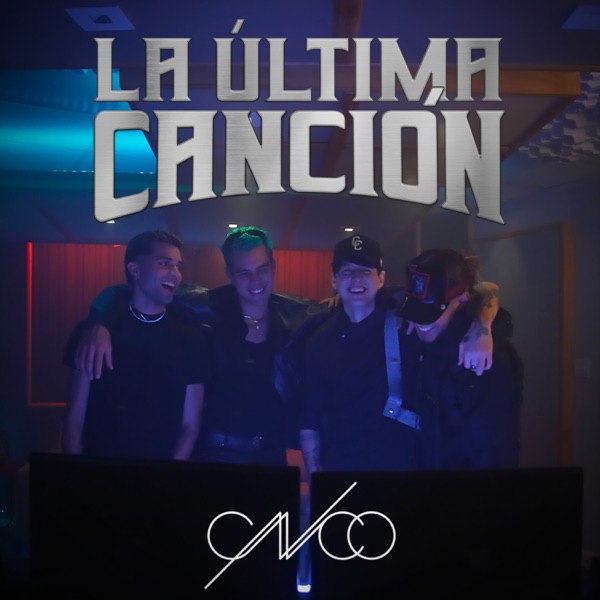 CNCO – La Última Canción 1