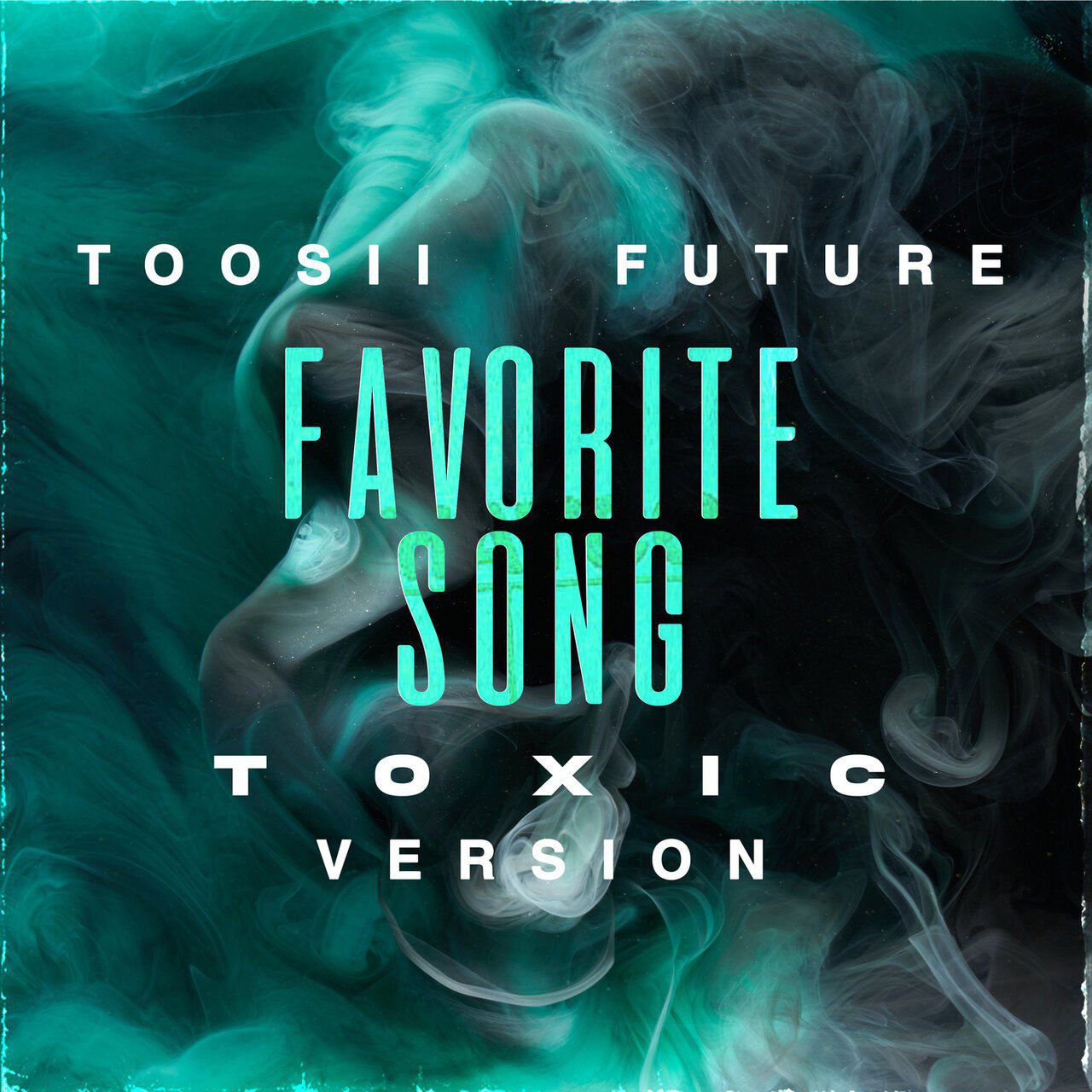 Toosii Favorite Song (Toxic Version) Mp3 Download