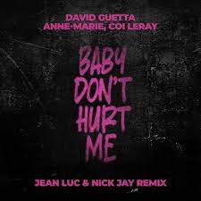 David Guetta, Anne-Marie, Coi Leray – Baby Don’t Hurt Me 2