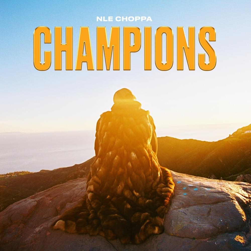 NLE Choppa Champions MP3 DOWNLOAD