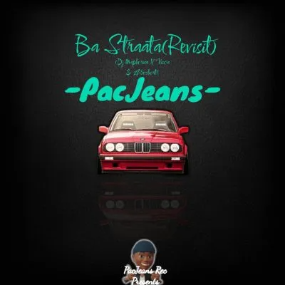 PacJeans Ba Straata (Revisit) Mp3 Download