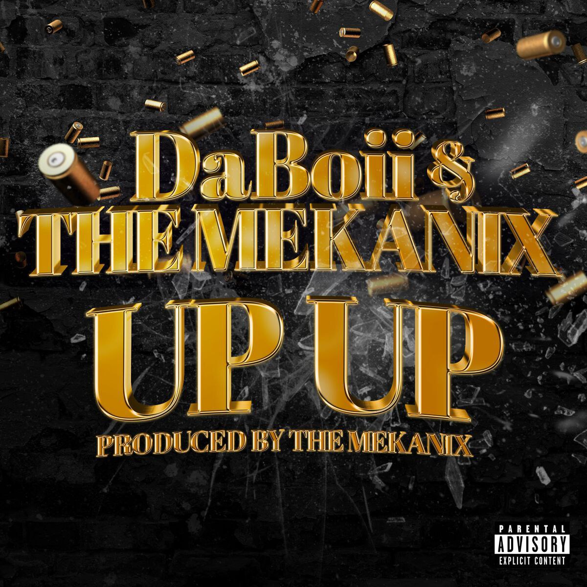 DaBoii Ft. The Mekanix – Up Up 1