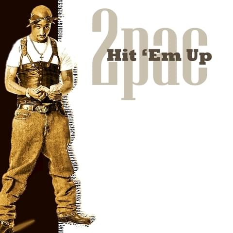 2Pac - Hit 'Em Up (Dirty) 7