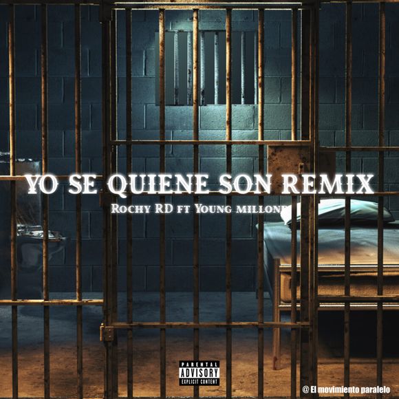 Young Millone & Rochy RD - Yo Se Quiene Son (Remix) 2