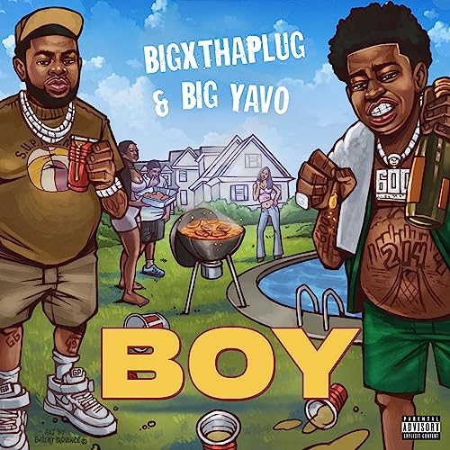 BigXthaPlug & Big Yavo - Boy 1