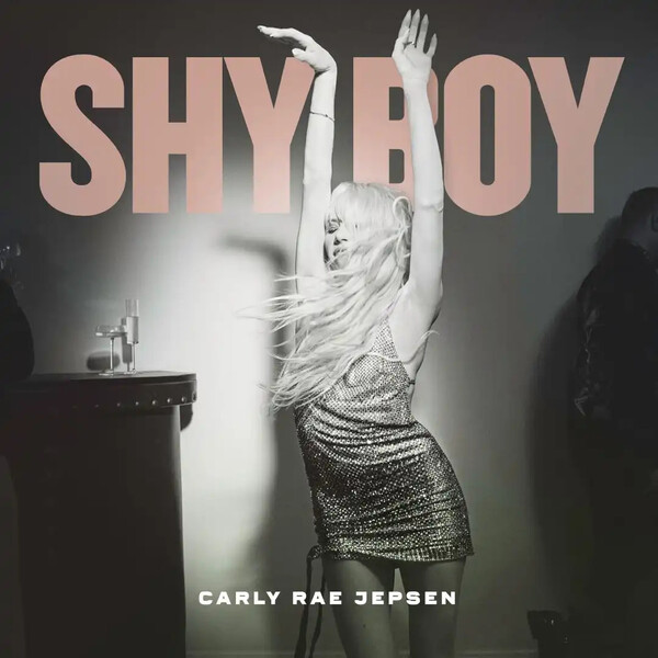 Carly Rae Jepsen – Shy Boy 1