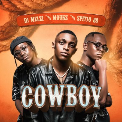 DJ Melzi, Moukz & Spitjo88 Cowboy Zip Download