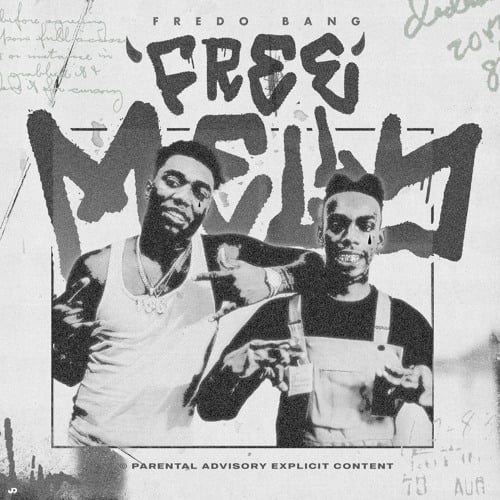 Fredo Bang - Free Melly 1