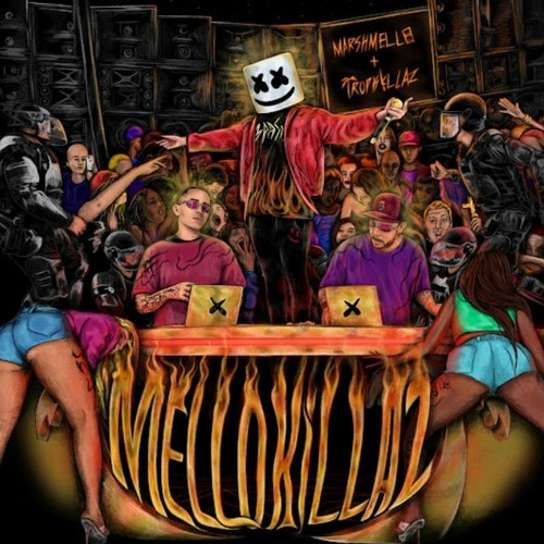 Marshmello & Tropkillaz Mellokillaz Ep Download