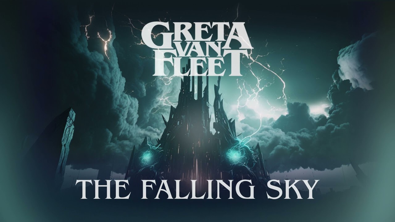 Greta Van Fleet – The Falling Sky 1