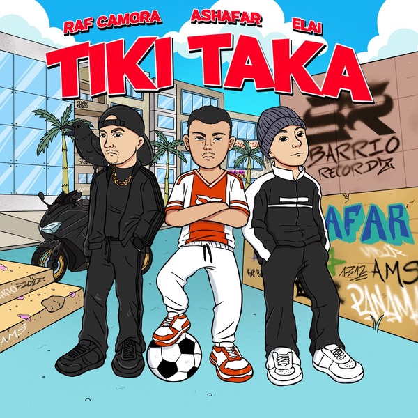 Ashafar, RAF Camora & Elai – TIKI TAKA 2