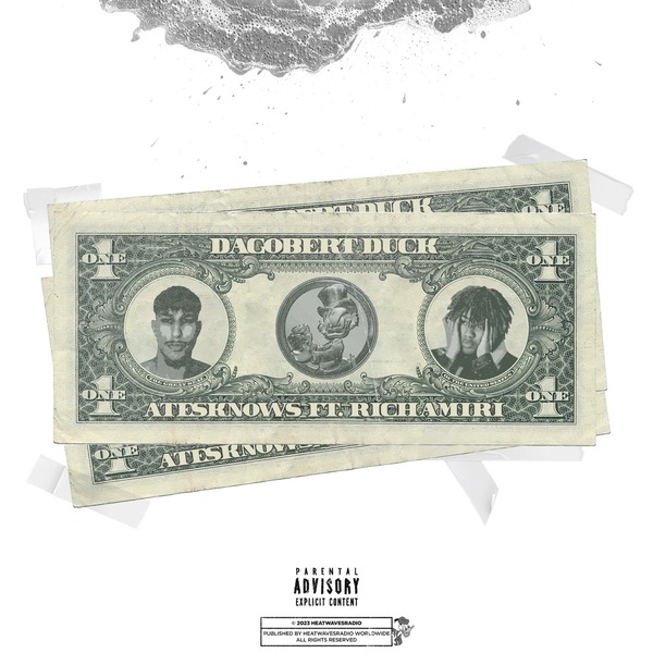 Ate$ Knows – Dagobert Duck Ft. Rich Amiri 5