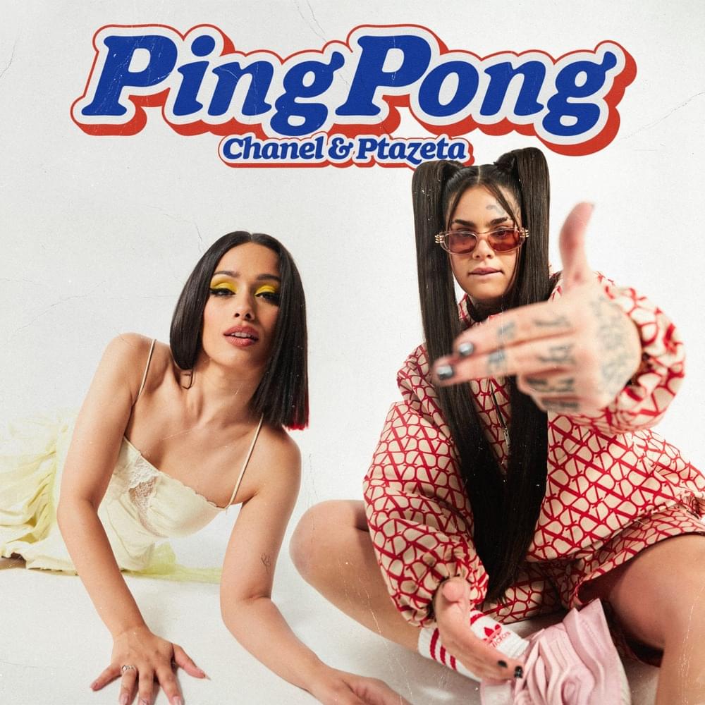 Chanel & Ptazeta – Ping Pong 2