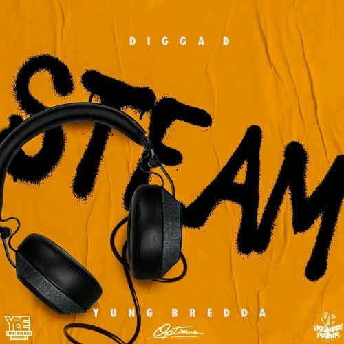 Digga D x Yung Bredda - Steam (Freestyle) 1