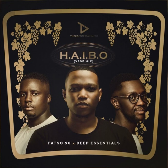 Fatso 98 – HAIBO (VSOP Mix) ft. Deep Essentials 1