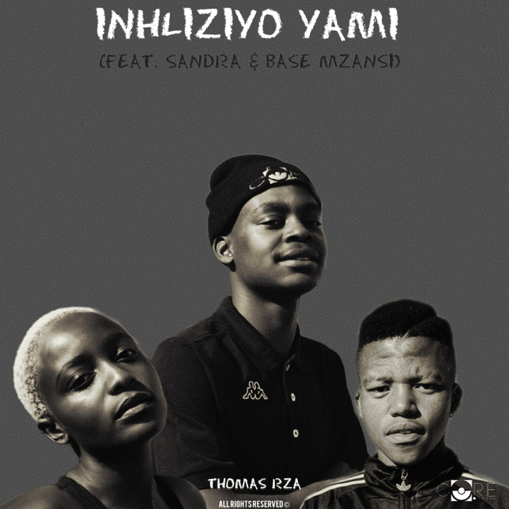 Thomas rza – Inhliziyo yami Ft. Sandra & Base mzansi 3