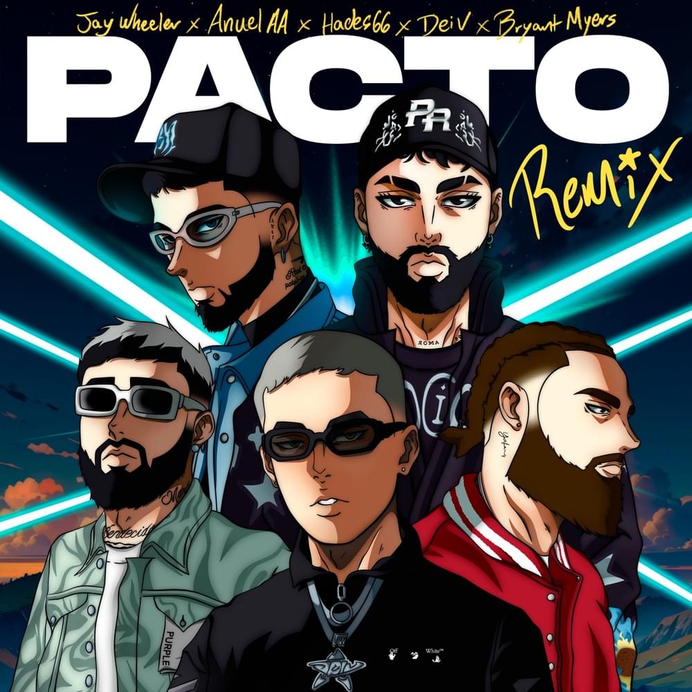 Jay Wheeler, Dei V & Hades66 – Pacto (Remix) Ft. Luar La L, Anuel AA & Bryant Myers 1