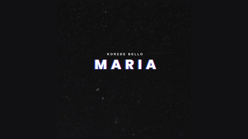 Korede Bello – Maria 2