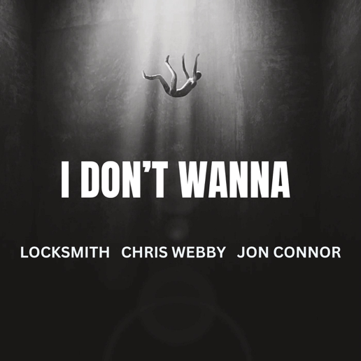 Locksmith, Chris Webby & Jon Connor – I Don’t Wanna 1