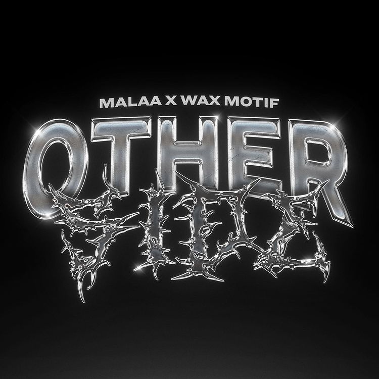 Malaa & Wax Motif – Otherside 1