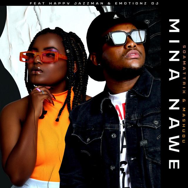 Soa Mattrix – Mina Nawe Ft. Mashudu 1