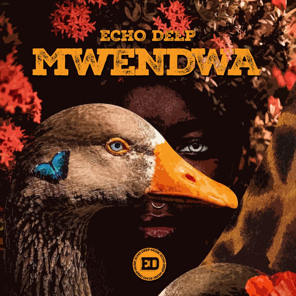 Echo Deep Mwendwa Mp3 Download