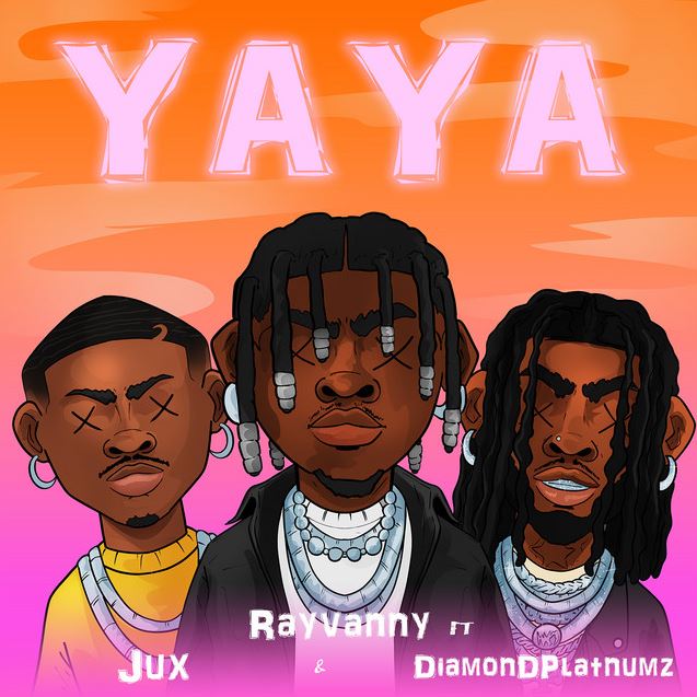 Rayvanny – Yaya Ft. Diamond Platnumz & Jux 3