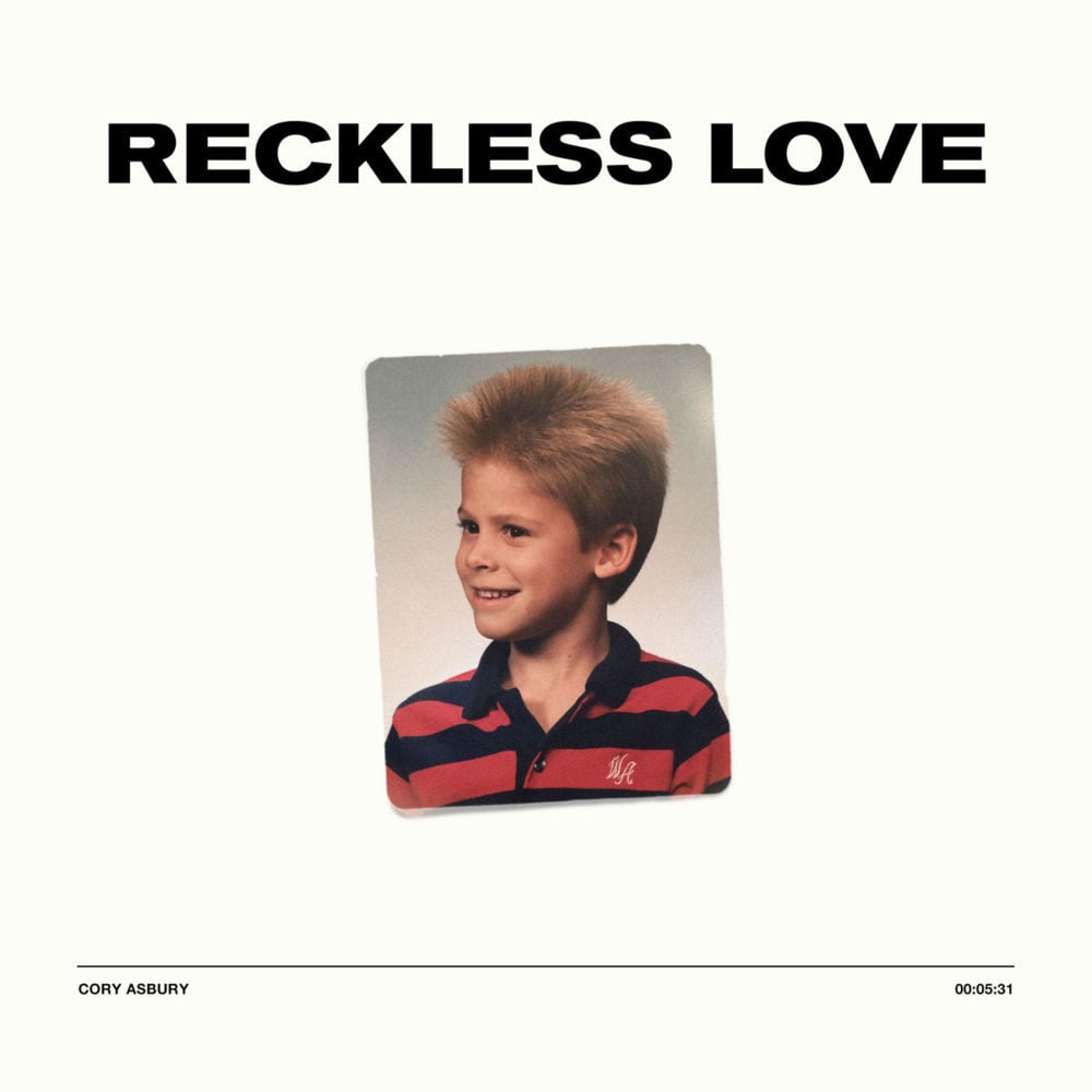 Reckless Love Of God – Cory Asbury 2