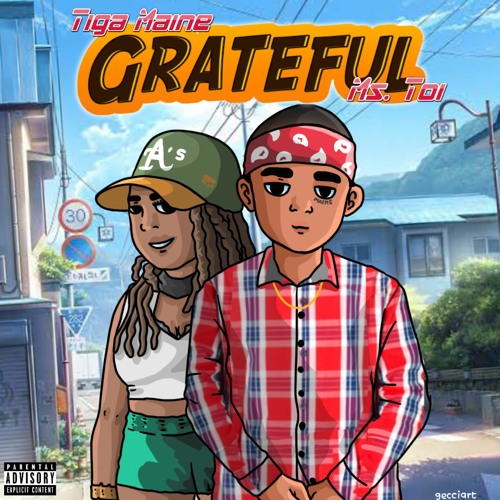 Tiga Maine – Grateful Ft. Ms. Toi 2