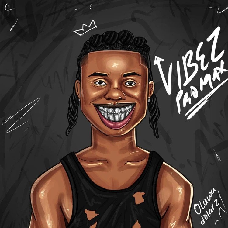 Oluwadolarz – Vibez ProMax 3