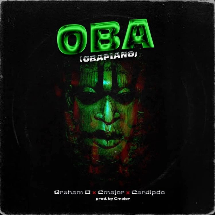 Graham D – Obapiano Ft. Cmajor & Cardipdc 2