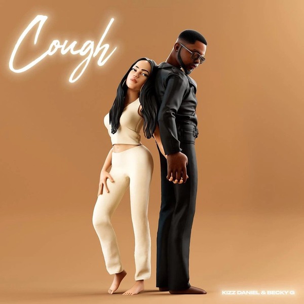 Kizz Daniel – Cough (Remix) Ft. Becky G 3