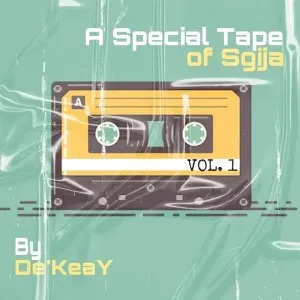 De’KeaY – A Special Tape Of Sgija 001 (100% Production Mixtape) 3