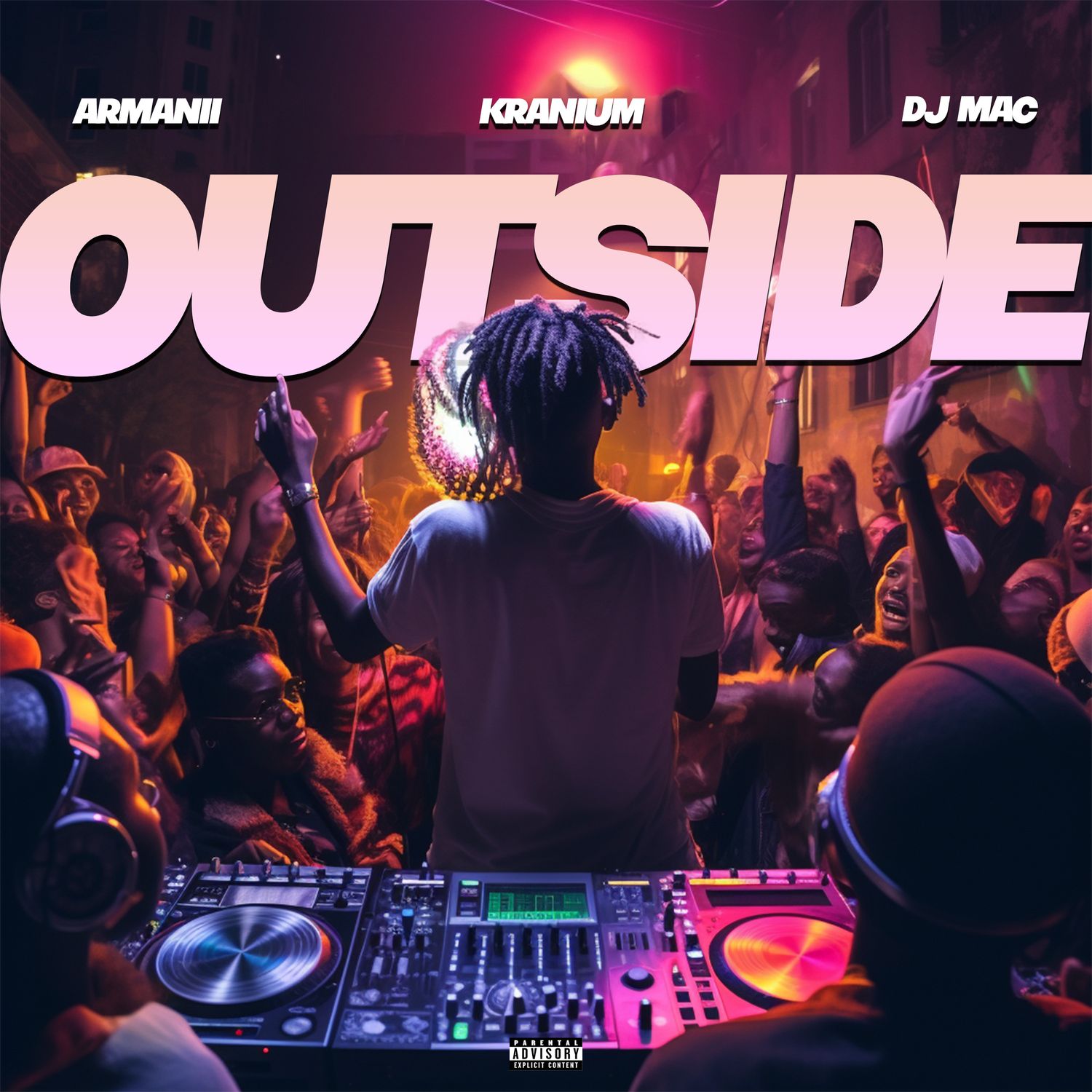 ARMANII – Outside Ft. Kranium & DJ MAC 3