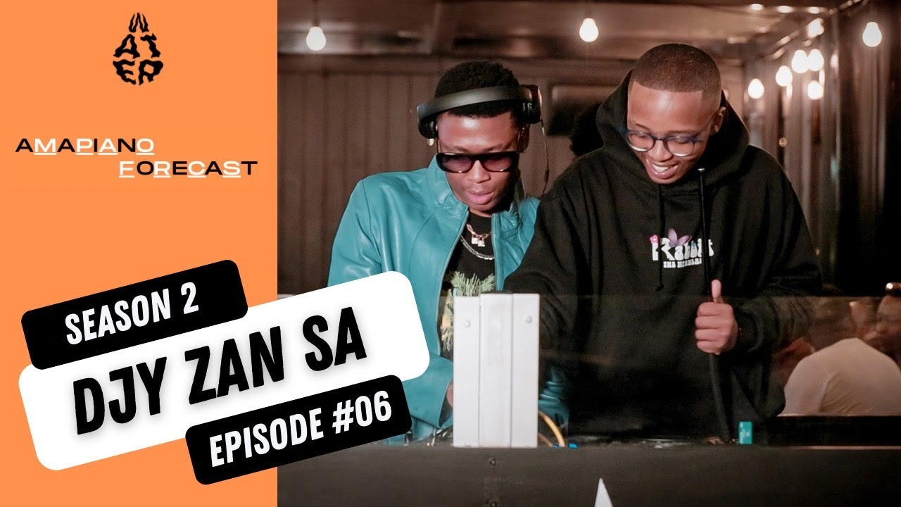 Djy Zan SA & Wat3R – AmaPiano Forecast Live Dj Mix 2