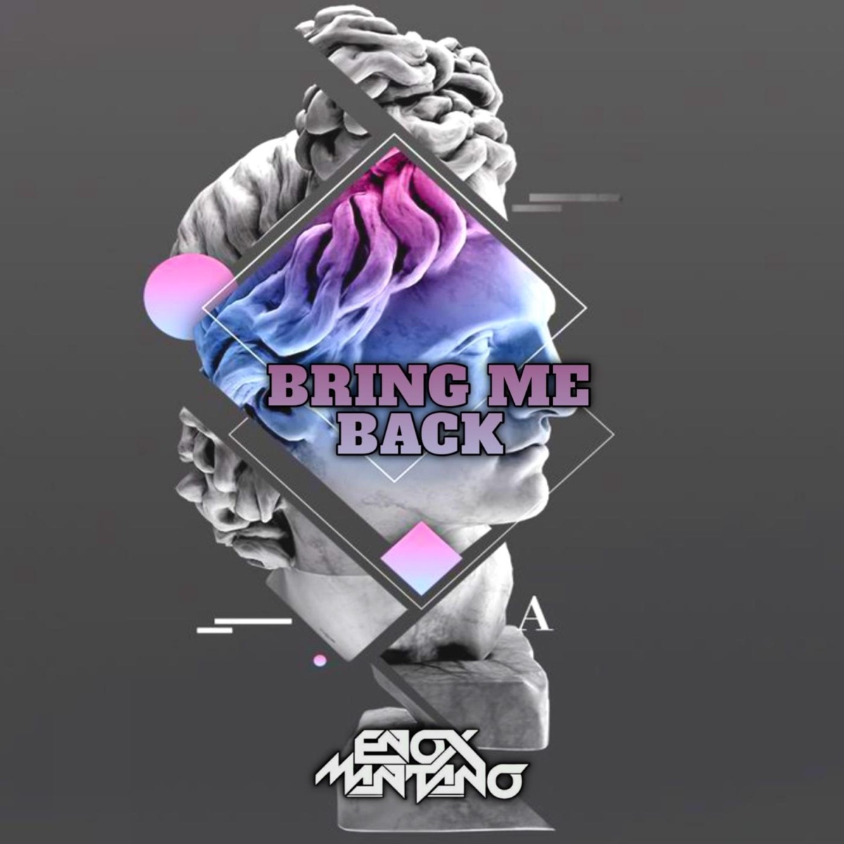 Enox Mantano – Bring Me Back (Bootleg) 1