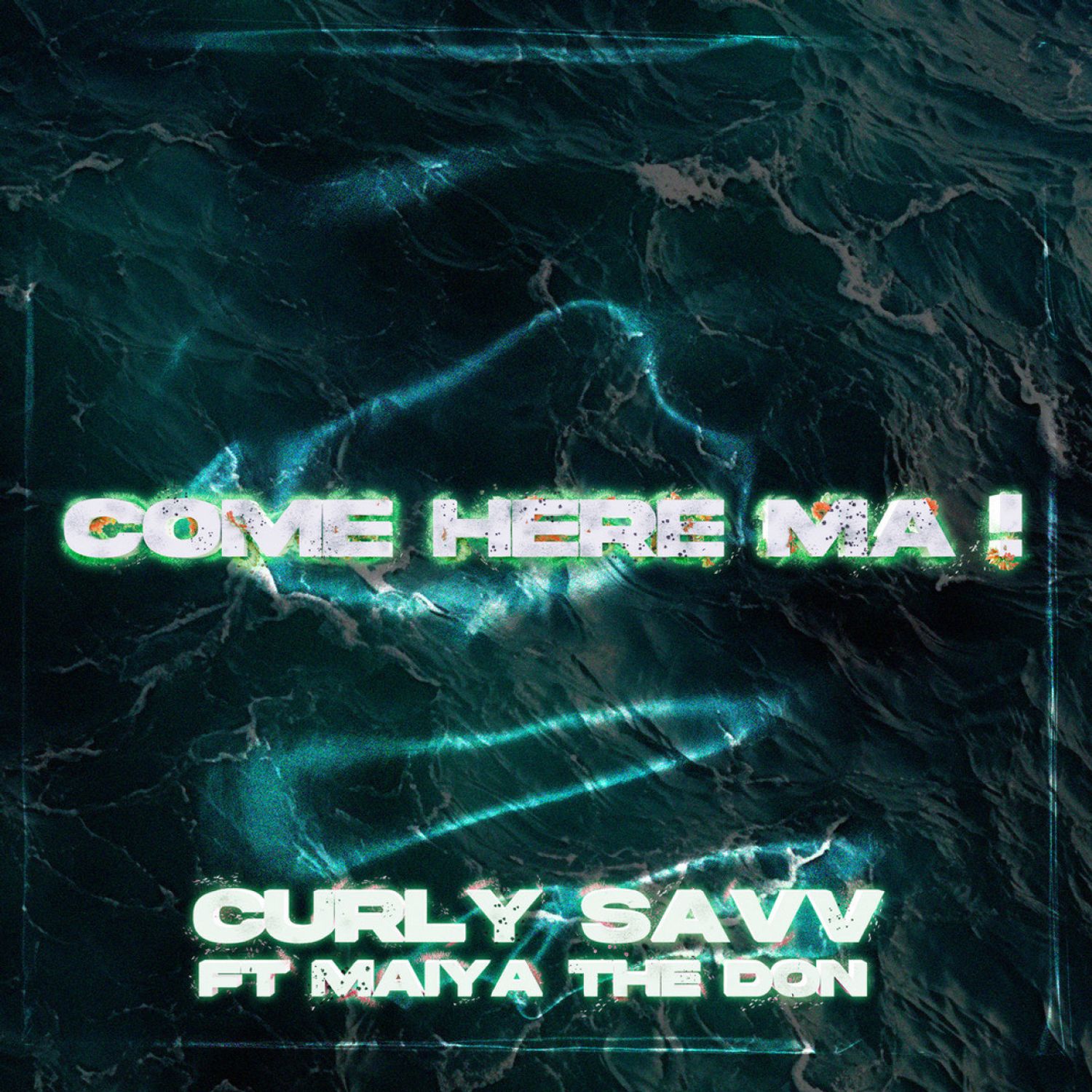 Curly Savv – COME HERE MA ! Ft. Maiya The Don 1