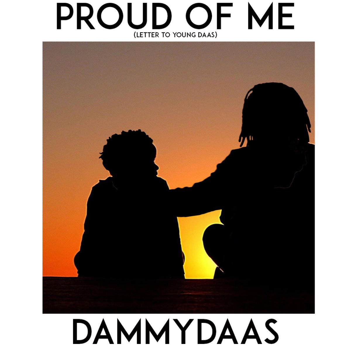 Dammydaas – Proud Of Me 2