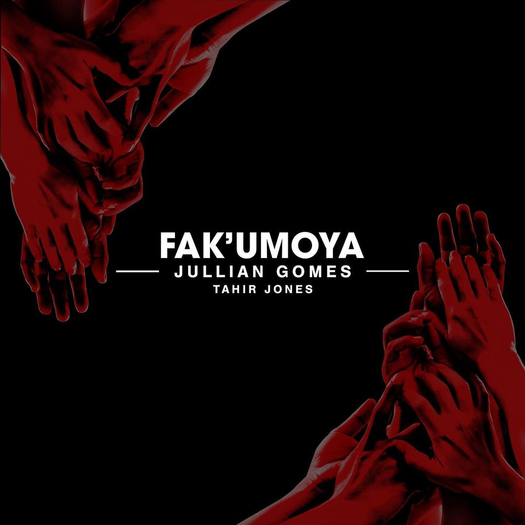 Jullian Gomes – Fak’umoya Ft. Tahir Jones 3