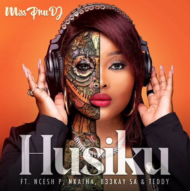 Miss Pru DJ – Husiku Ft. BeeKay, Ncesh P, Nkatha & Teddy 13