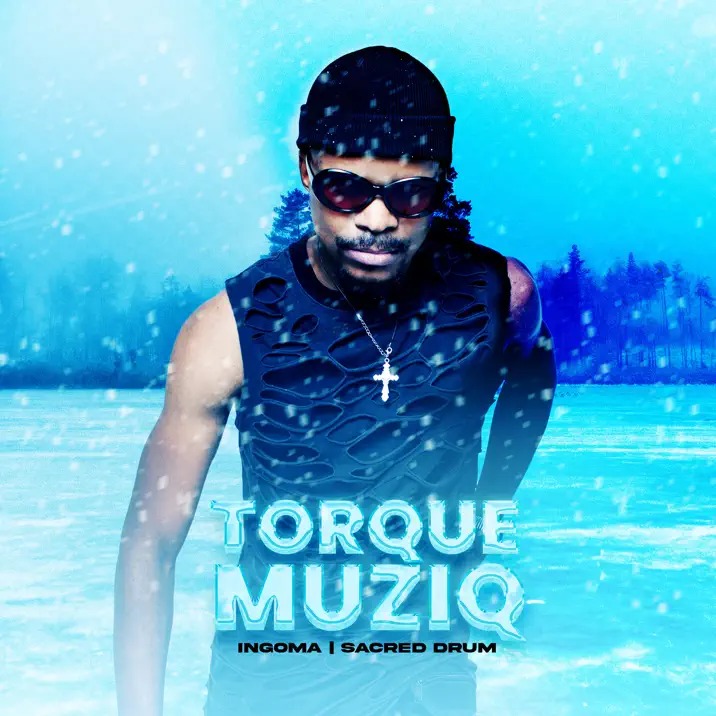 TorQue MuziQ – Ingoma (Remix) Ft. Nkosazana Daughter 3