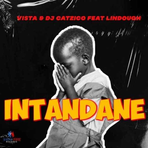 DJ Catzico & Vista– Intandane Ft. Lindough 3