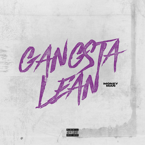 Money Man – Gangsta Lean 2